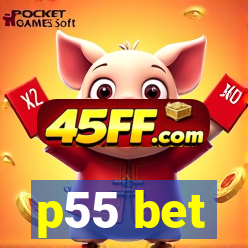 p55 bet